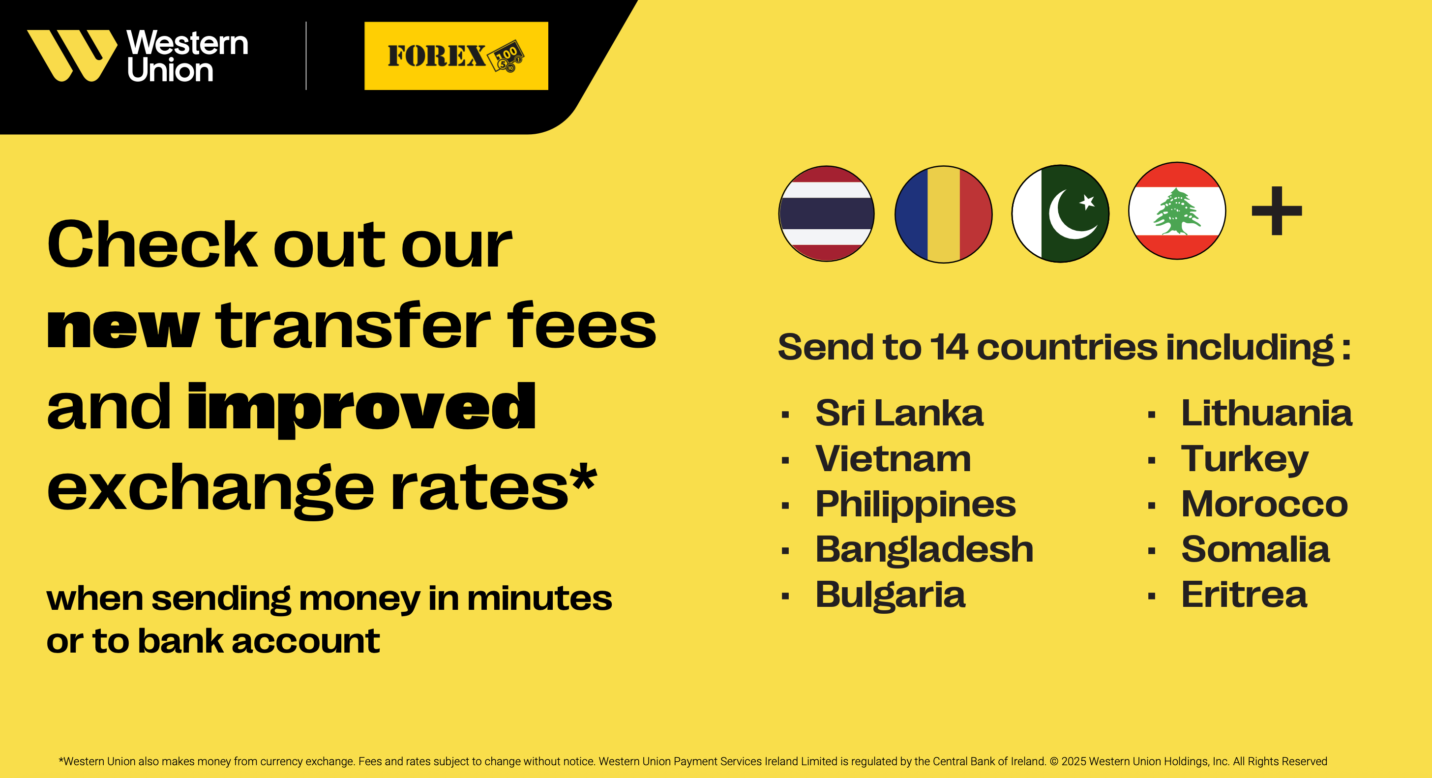 Western Union tilbyder nye gebyrer for pengeoverførsler og forbedrede valutakurser. Send penge til 14 lande, herunder Sri Lanka, Vietnam, og Filippinerne.